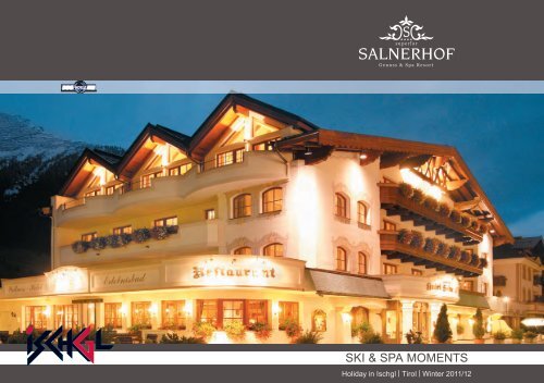SKI & SPA MOMENTS - Hotel Salnerhof