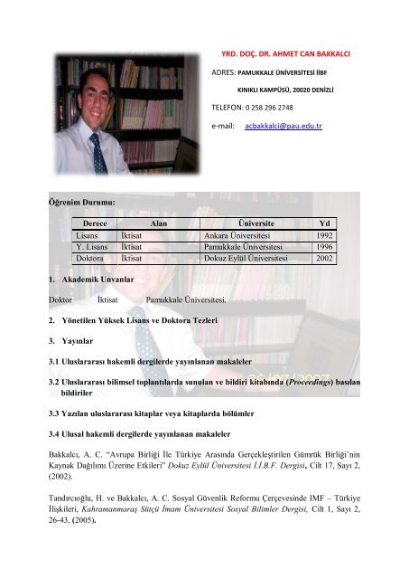 YRD. DOÇ. DR. AHMET CAN BAKKALCI e-mail: acbakkalci@pau ...