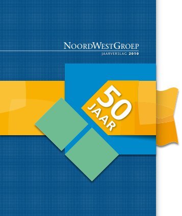 Download jaarverslag 2010 - NoordWestGroep