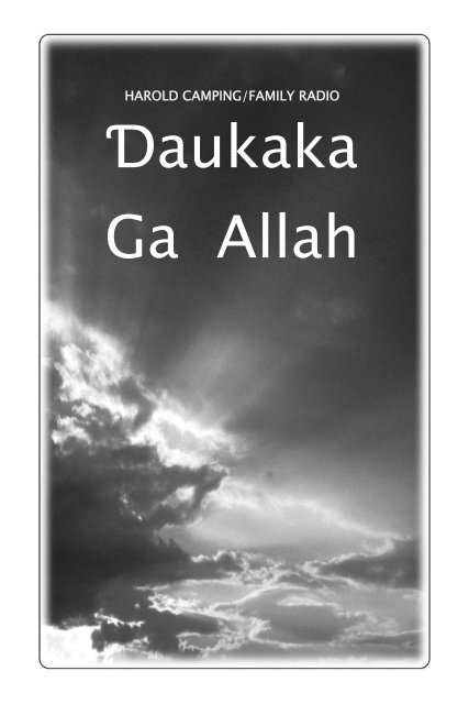 Ɗaukaka Ga Allah - Family Radio Worldwide