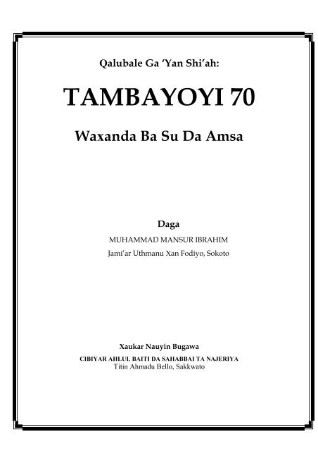 Qalubale Ga 'Yan Shi'ah: TAMBAYOYI 70 ... - IslamHouse.com