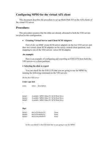 Configuring MPIO for the virtual AIX client Procedure: - Ibm