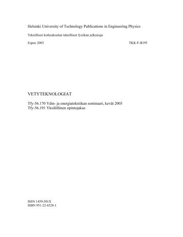 Vetyteknologiat (TKK-F-B195) - Department of Applied Physics - HTML