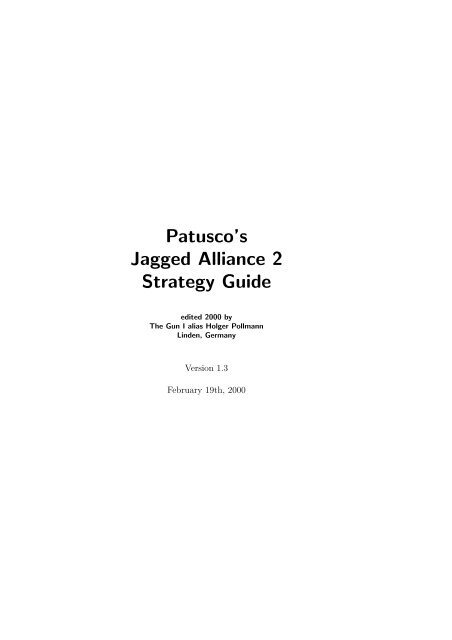 Patusco's Jagged Alliance 2 Strategy Guide - jtgibson.ca