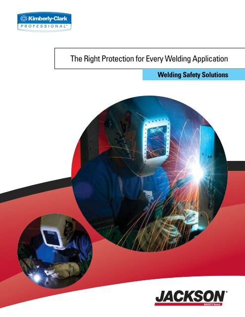 The Right Protection for Every Welding Application - Kimberly-Clark ...