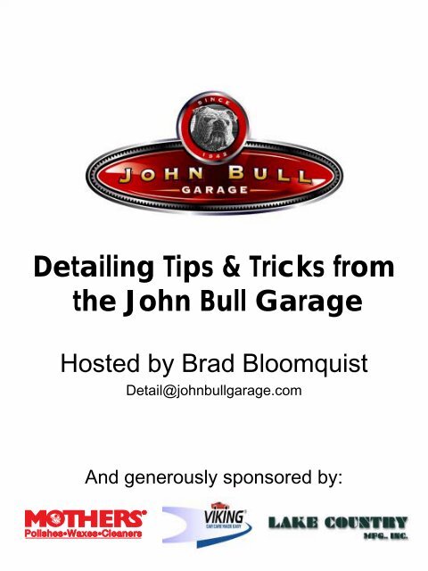 Detailing Tips & Tricks from the John Bull Garage - Cherod.com