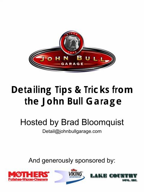 Detailing Tips & Tricks from the John Bull Garage - Cherod.com