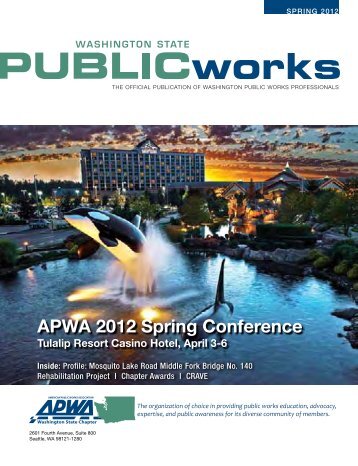 APWA 2012 Spring Conference - APWA - Washington State Chapter