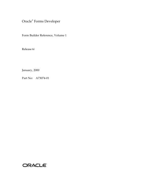 Oracle Forms Developer – Form Builder Reference, Volume 1