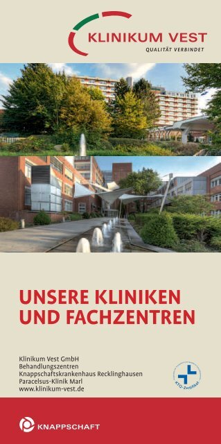 UNSERE KliNiKEN UNd FACHZENTREN