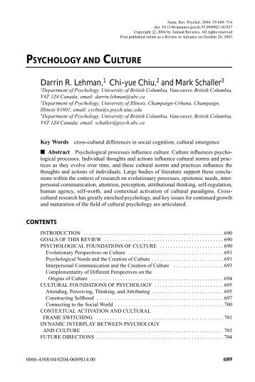PSYCHOLOGY AND CULTURE Darrin R. Lehman,1 Chi-yue Chiu,2 ...