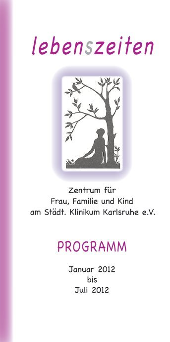 Programm 1 - 2012.indd - lebenszeiten-karlsruhe.de