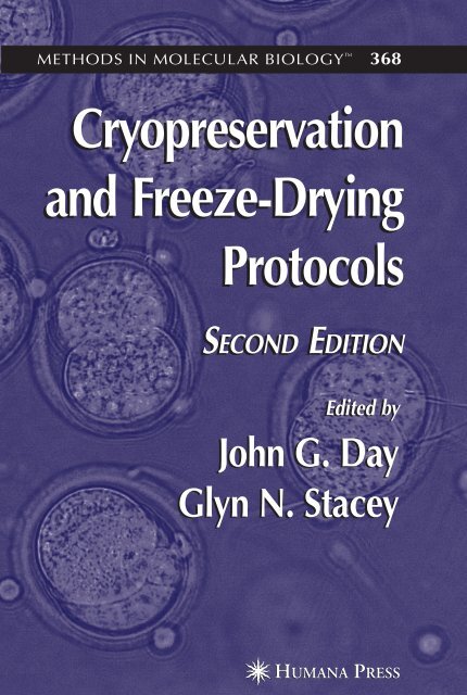 Cryopreservation and Freeze-Drying Protocols, Second Edition