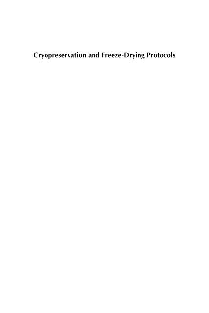 Cryopreservation and Freeze-Drying Protocols, Second Edition