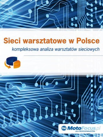 5. Dystrybucja części zamiennych w Polsce - MotoFocus