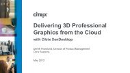 3D Professional Graphics from the Cloud with Citrix ... - Nvidia