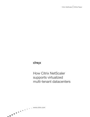 How Citrix NetScaler supports virtualized multi-tenant datacenters