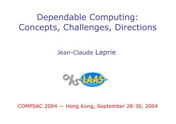 Dependable Computing: Concepts, Challenges, Directions