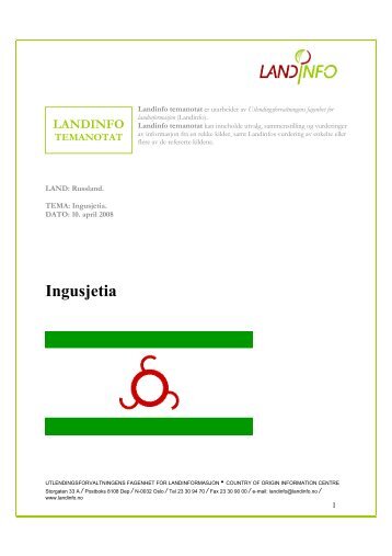 Ingusjetia: Bakgrunn og sikkerhetssituasjon 10.04.2008 - LandInfo