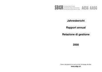 Jahresbericht Rapport annual Relazione di gestione 2008