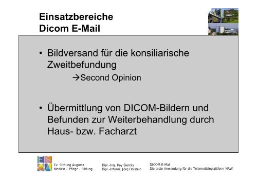 DICOM E-Mail Die erste Anwendung für die Telemedizinplattform ...