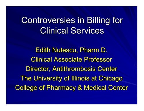 Controversies in Billing for Clinical Services - American Society of ...