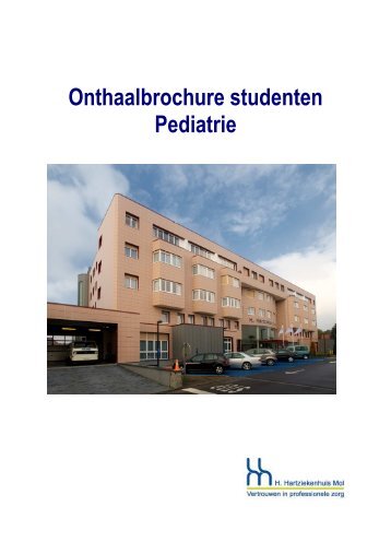 Onthaalbrochure studenten pediatrie - H. Hartziekenhuis Mol