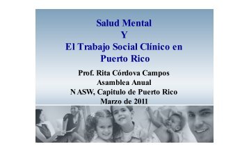 Salud Mental Y El Trabajo Social Clínico en Puerto Rico - naswpr.org