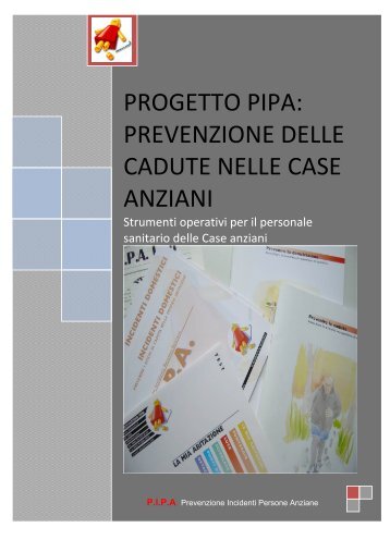 progetto pipa: prevenzione delle cadute nelle case ... - reality design!