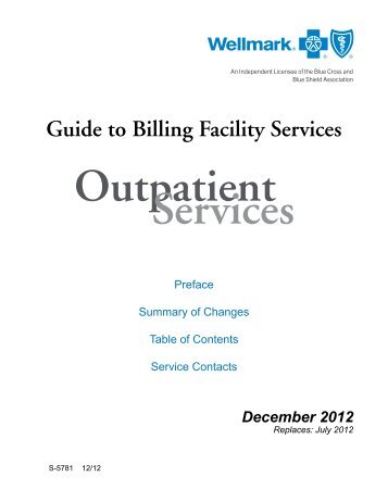 Guide to Billing Facility Services - Wellmark Blue Cross and Blue ...