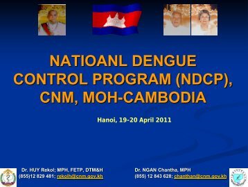 NATIOANL DENGUE CONTROL PROGRAM (NDCP), CNM, MOH ...