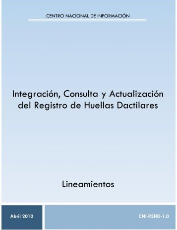 Integración, Consulta y Actualización del Registro de Huellas ...