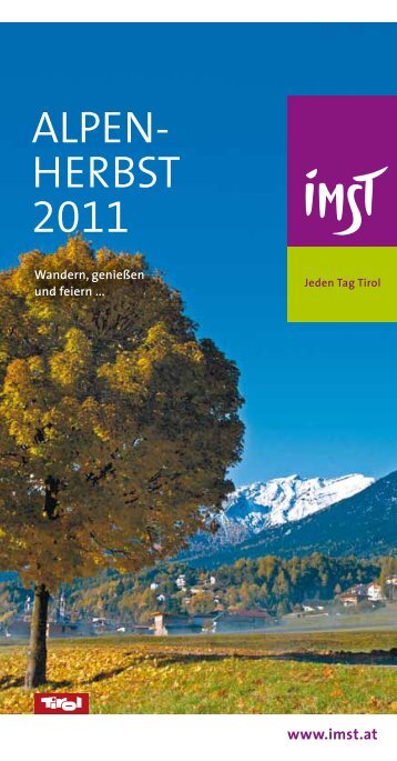 ALPEN- HERBST 2011 - Tourismusverband Imst-Gurgltal