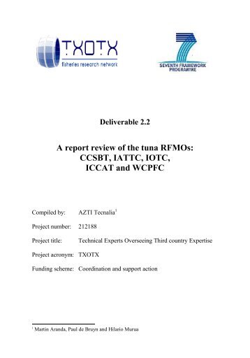 A report review of the tuna RFMOs: CCSBT, IATTC, IOTC ... - TXOTX
