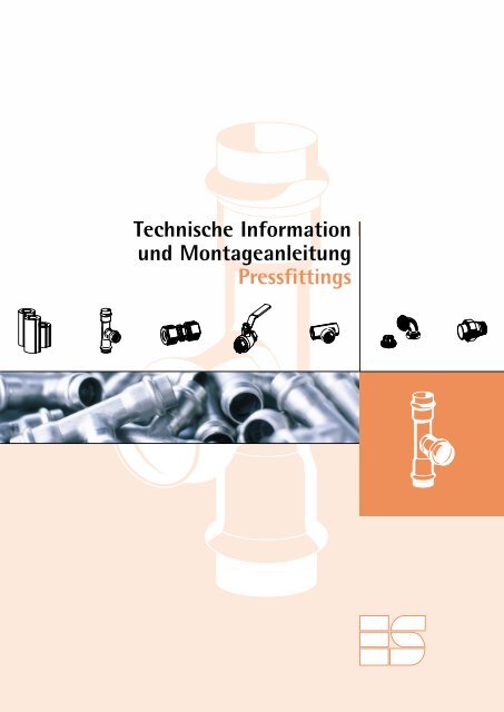 Technische Information und Montageanleitung Pressfittings