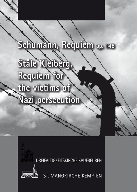 Schumann, Requiem op. 148 Ståle Kleiberg, Requiem for the ...