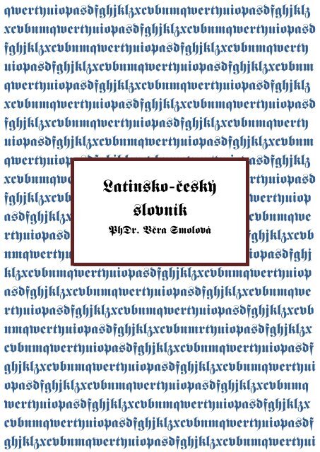 Latinsko-český slovník nejen pro archiváře - SOA Praha