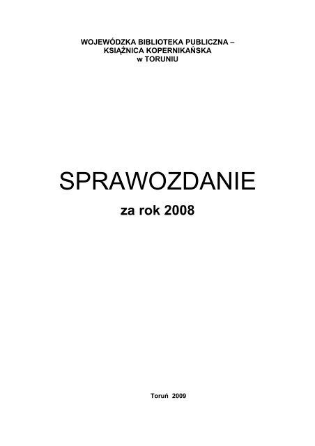 za rok 2008 - Książnica Kopernikańska w Toruniu - Toruń