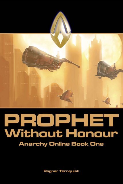 Download Prophet Without Honour - Anarchy Online