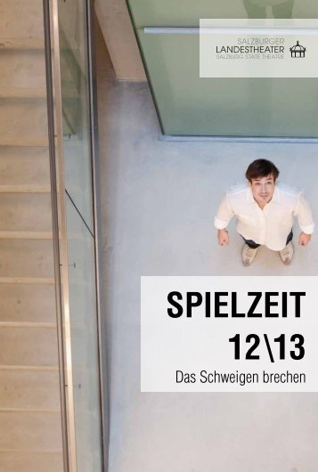 VORWORT SPIELZEIT 12\13 - Salzburger Landestheater