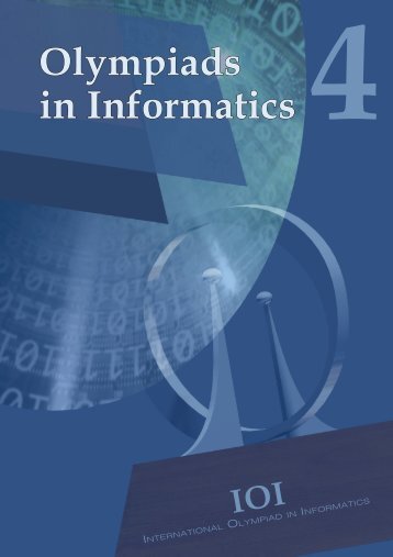 Olympiads in Informatics 4