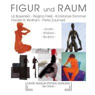 Der Katalog im pdf-Format - Grafik Museum Stiftung Schreiner Bad ...