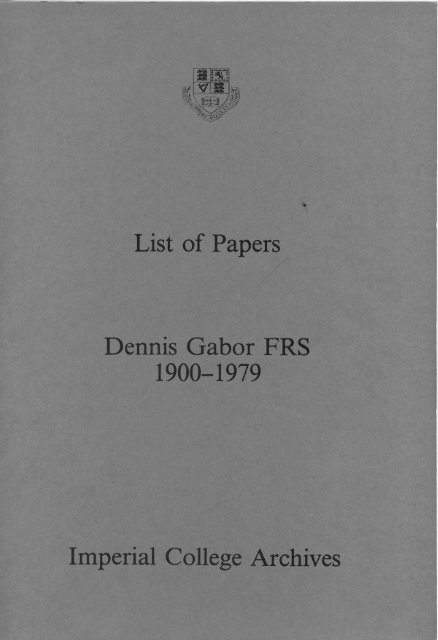 Professor DENNIS GABOR,cBE.FRS - Imperial College London