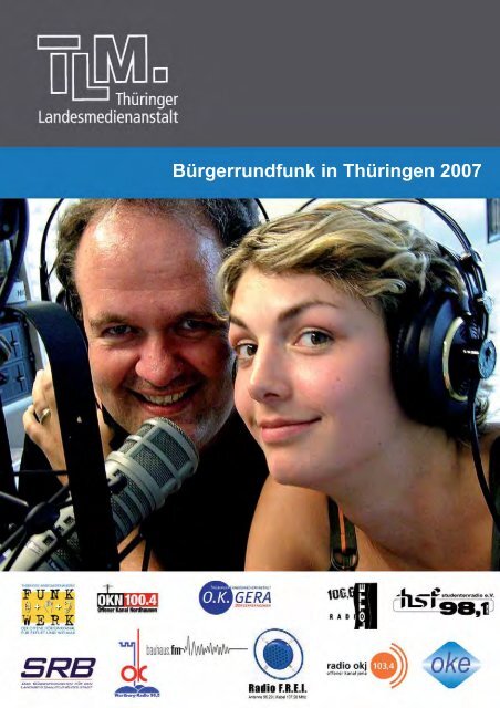 Bürgerrundfunk in Thüringen 2007 - Thüringer Landesmedienanstalt