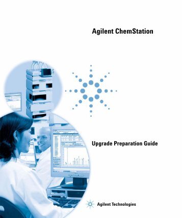 Agilent ChemStation Upgrade Preparation Guide