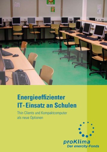 Energieeffizienter IT-Einsatz an Schulen - proKlima Hannover