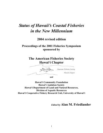 Status of Hawaii's Coastal Fisheries in the New Millennium