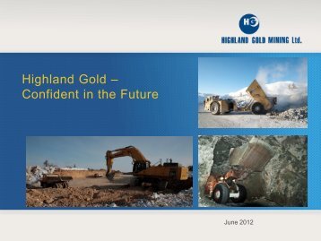 Highland Gold – Confident in the Future