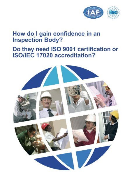 Iso Inspection Deficiency How do I gain confidence in an Inspection Body? Do they need ISO ...