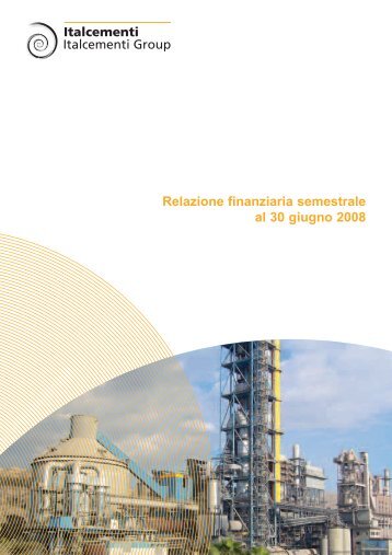 Relazione finanziaria semestrale al 30 giugno ... - Italcementi Group